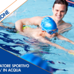 CORSO 1° LIVELLO PER OPERATORE SPORTIVO IN ACQUA DELLE DISABILITA’ COGNITIVE E COMPORTAMENTALI